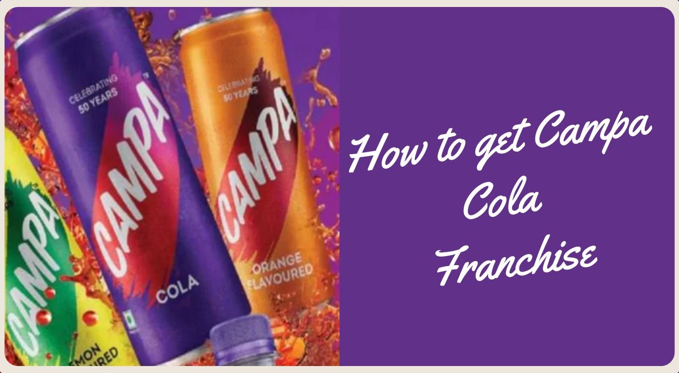 To Apply Campa Cola Franchise Online | campacolaofficial.com