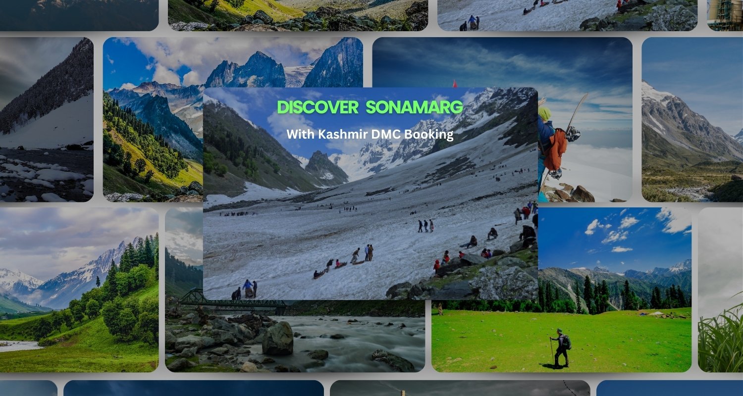 Explore Kashmir’s Paradise: Best Places to Visit in Sonamarg